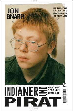 Indianer und Pirat de Jón Gnarr