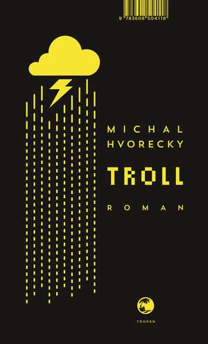 Troll de Michal Hvorecky