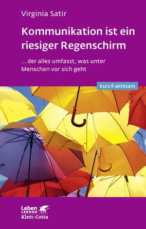 Kommunikation ist ein riesiger Regenschirm de Virginia Satir