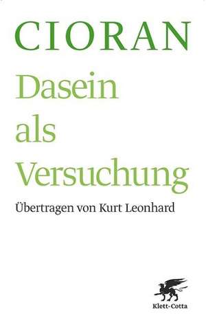 Dasein als Versuchung de Emile M. Cioran