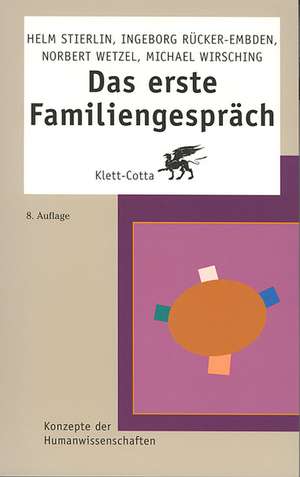 Das erste Familiengespräch de Helm Stierlin