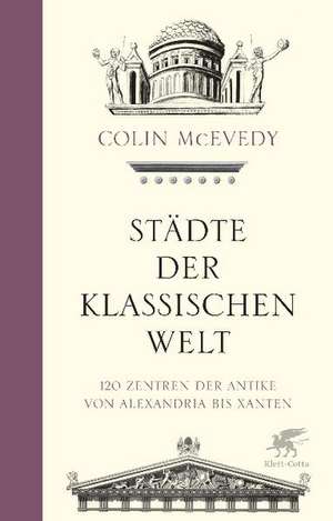 Städte der Klassischen Welt de Colin McEvedy