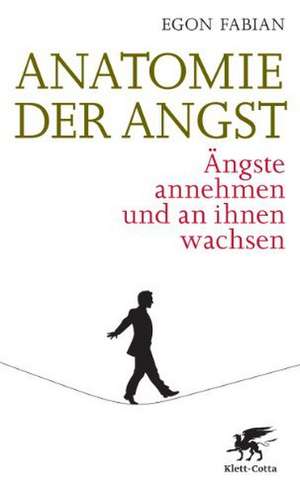 Fabian, E: Anatomie der Angst