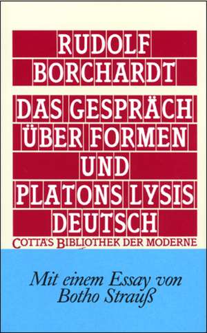 Das Gespräch über Formen und Platons Lysis deutsch de Rudolf Borchardt