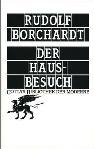 Der Hausbesuch de Rudolf Borchardt