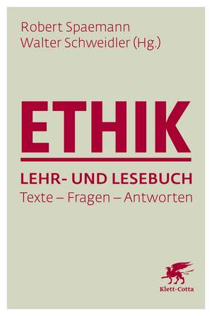 Ethik Lehr- und Lesebuch de Robert Spaemann