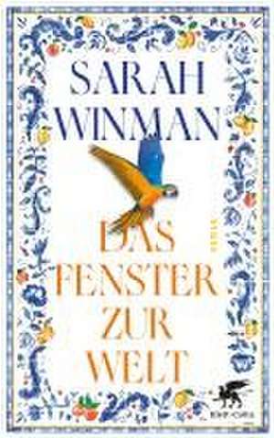 Das Fenster zur Welt de Sarah Winman