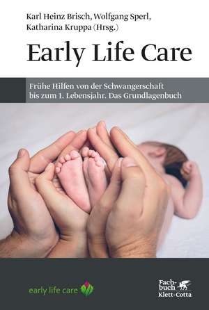 Early Life Care de Karl Heinz Brisch