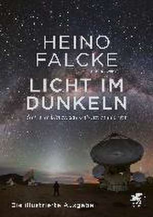 Licht im Dunkeln de Heino Falcke