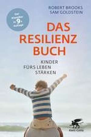 Das Resilienzbuch de Robert Brooks