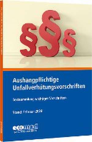 Aushangpflichtige Unfallverhütungsvorschriften de ecomed-Storck GmbH