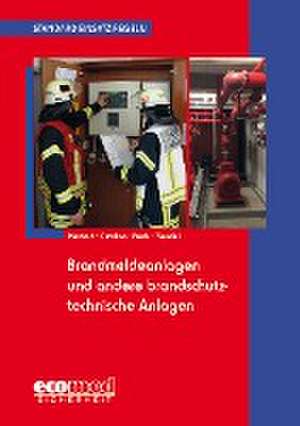 Standard-Einsatz-Regeln: Brandmeldeanlagen und andere brandschutztechnische Anlagen de Nils Heidrich