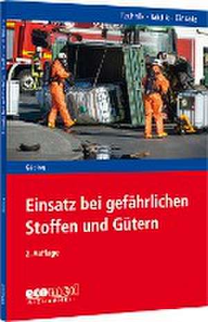 Einsatz bei gefährlichen Stoffen und Gütern de Nicolai Gäding