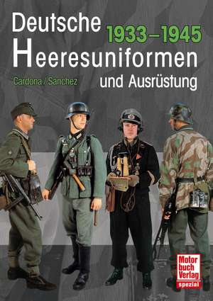 Deutsche Heeresuniformen und Ausrüstung de Ricardo Recio Cardona