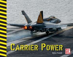 Carrier Power de Björn Trotzki