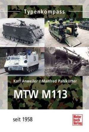 MTW M-113 de Karl Anweiler