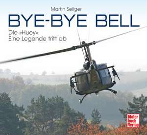 Bye-Bye Bell de Martin Seliger