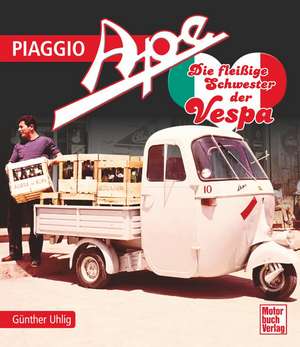 Piaggio Ape de Günther Uhlig