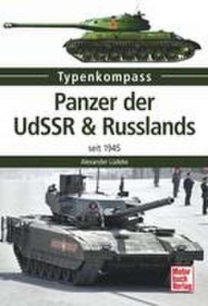 Panzer der UdSSR & Russlands de Alexander Lüdeke