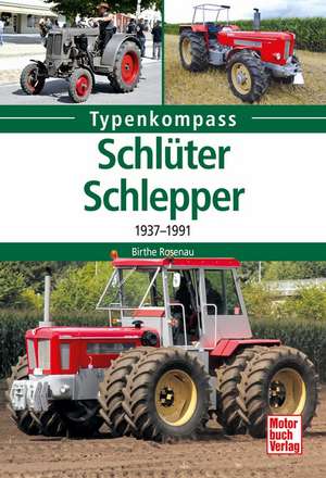 Rosenau, B: Schlüter-Schlepper