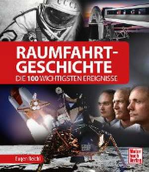 Raumfahrt-Geschichte de Eugen Reichl