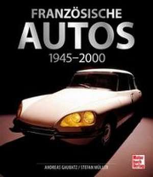 Französische Autos de Andreas Gaubatz