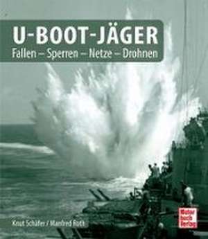 Schäfer, K: U-Boot-Fallen