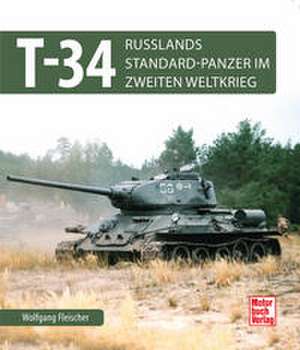 T 34 de Wolfgang Fleischer