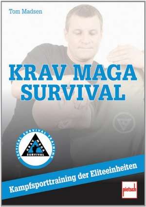 Krav Maga Survival de Tom Madsen