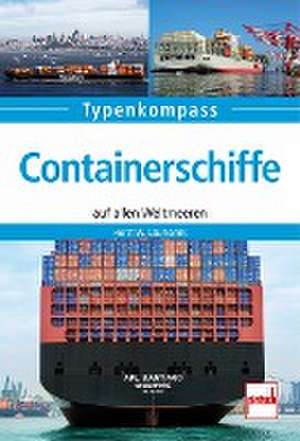 Containerschiffe de Horst W. Laumanns