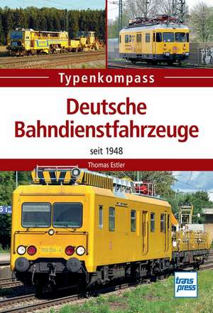 Deutsche Bahndienstfahrzeuge de Thomas Estler