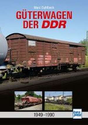 Güterwagen der DDR de Marc Dahlbeck