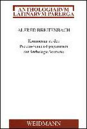 Kommentar zu den Pseudo-Seneca-Epigrammen der Anthologia Vossiana de Alfred Breitenbach