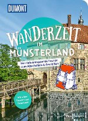 DuMont Wanderzeit im Münsterland de Mona Contzen