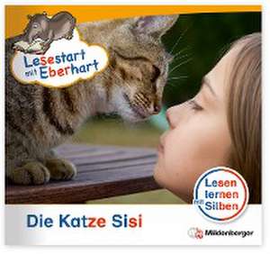 Lesestart mit Eberhart - Die Katze Sisi de Stefanie Drecktrah