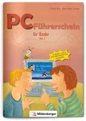 PC-Führerschein für Kinder, Schülerheft 2 (Klasse 3+4) de Margret Datz