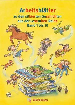 Der Leserabe mit Silbentrenner. Arbeitsblätter zu Band 1 bis 10 de Bettina Erdmann