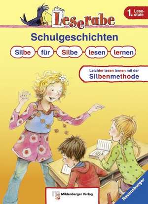 Leserabe Sonderband. Lesestufe 1. Schulgeschichten de Martin Klein