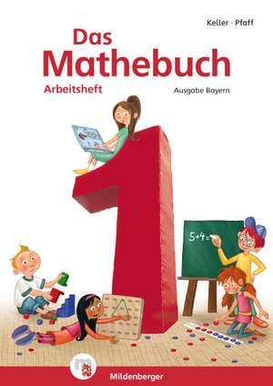 Das Mathebuch 1 - Arbeitsheft · Ausgabe Bayern de Hendrik Simon