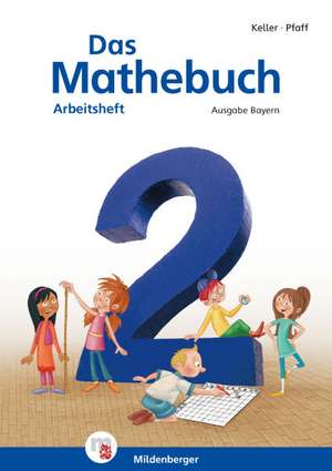 Das Mathebuch 2 - Arbeitsheft · Ausgabe Bayern de Hendrik Simon