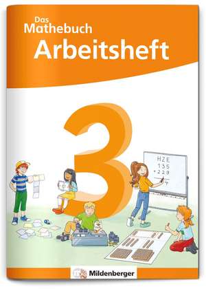 Das Mathebuch 3 Neubearbeitung - Arbeitsheft de Anja Finke