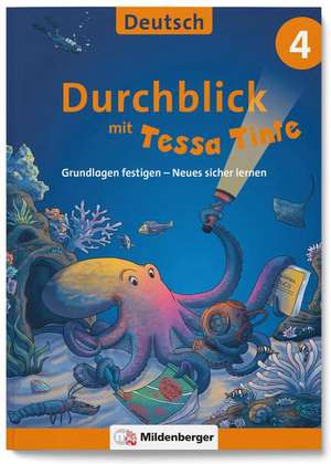 Durchblick in Deutsch 4 mit Tessa Tinte de Lena-Christin Grzelachowski