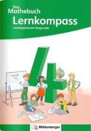 Das Mathebuch 4 Neubearbeitung - Lernkompass de Anja Finke