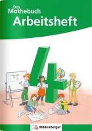 Das Mathebuch 4 Neubearbeitung - Arbeitsheft de Anja Finke