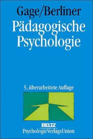 Pädagogische Psychologie de Nathaniel Lees Gage