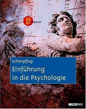 Einführung in die Psychologie de Wolfgang Schönpflug