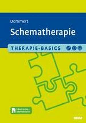 Therapie-Basics Schematherapie de Antje Demmert