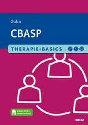 Therapie-Basics CBASP de Anne Guhn