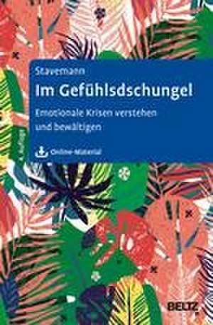 Im Gefühlsdschungel de Harlich H. Stavemann