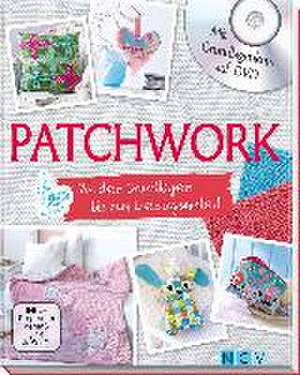 Patchwork - Mit Grundlagenkurs auf DVD de Rabea Rauer